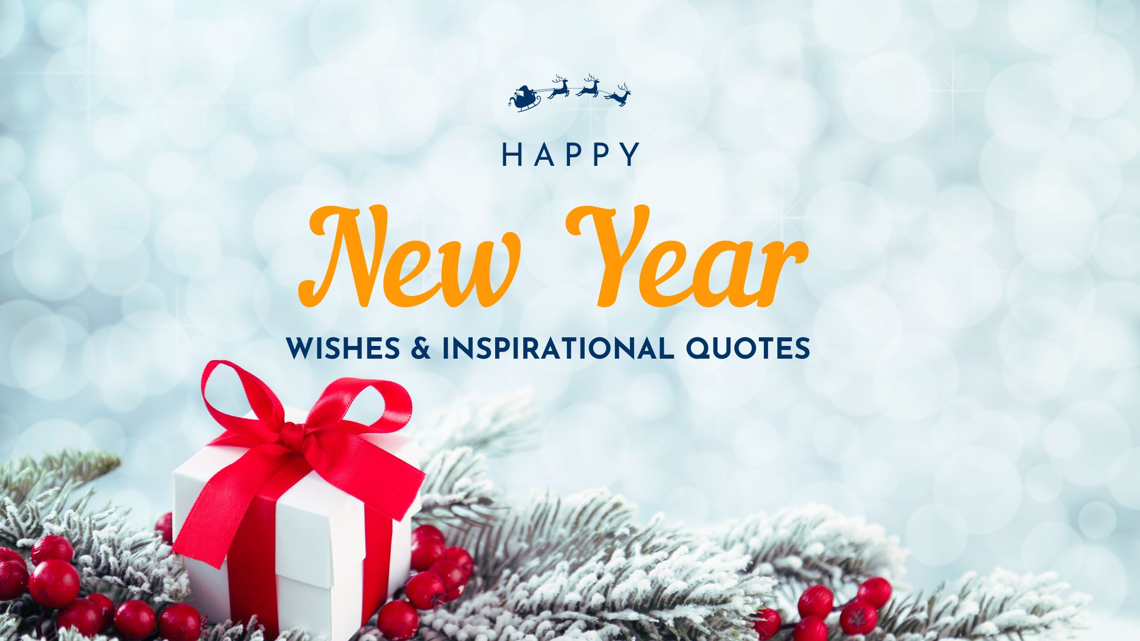 Top Happy New Year Wishes and Inspirational Quotes to Kickstart the Year with Positivity
